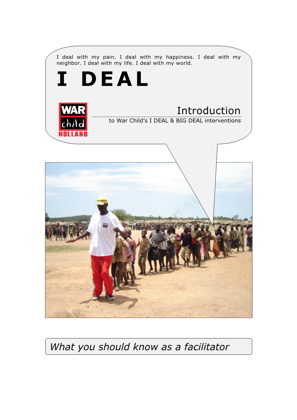 I DEAL Introduction