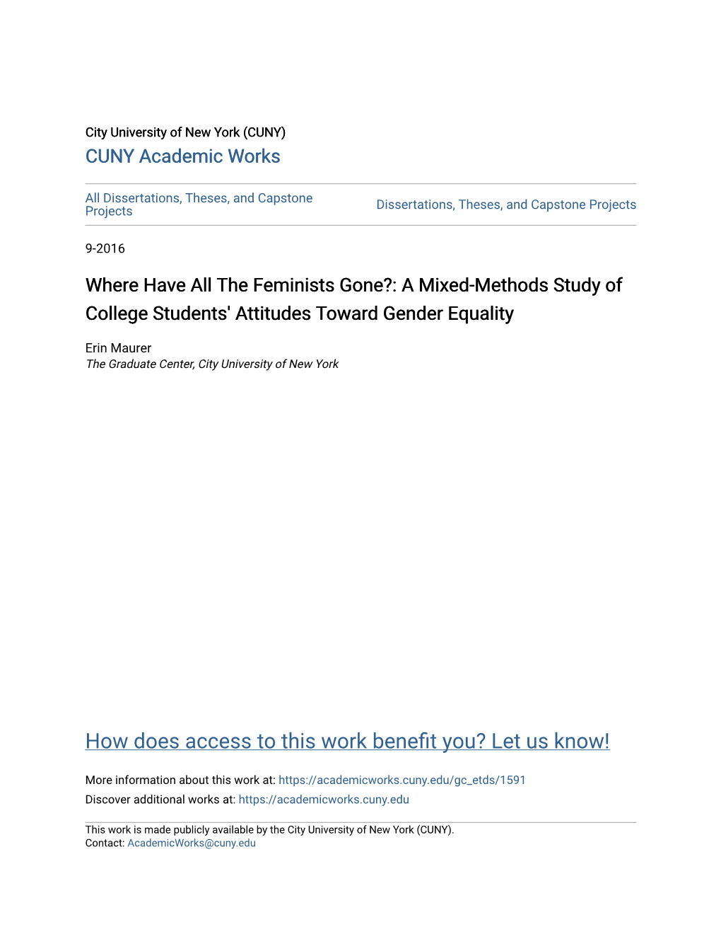 Where Have All the Feminists Gone?: a Mixed-Methods Study of College Students' Attitudes Toward Gender Equality