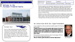 An Interview with Our Superintendent Welcome to the Fairmont Firebird