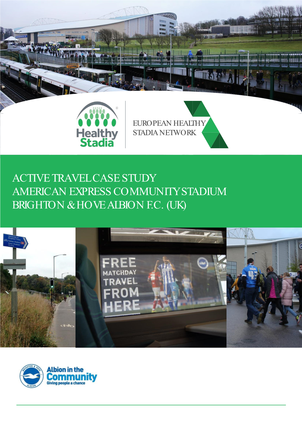 Active Travel Case Study American Express Community Stadium Brighton & Hove Albion F.C