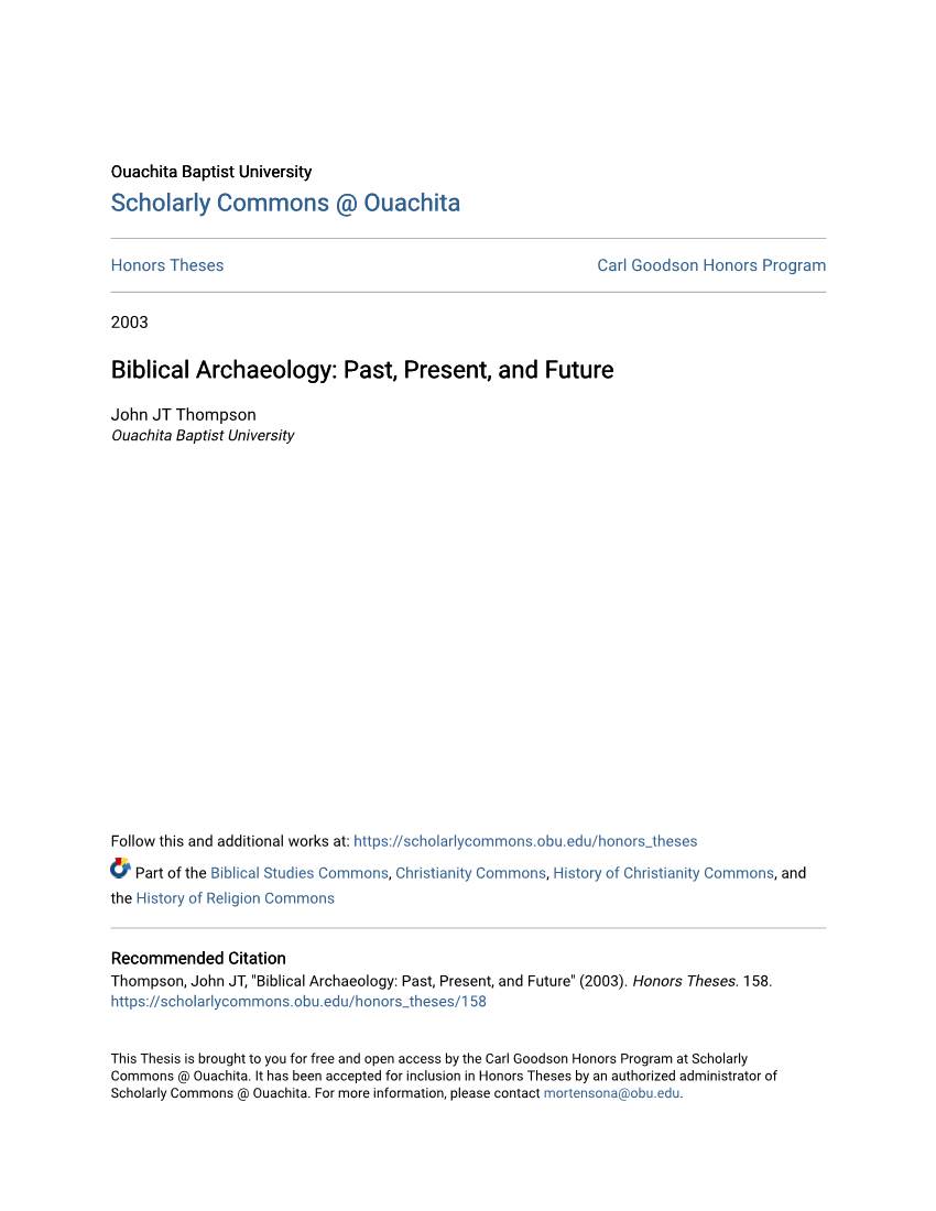 Biblical Archaeology: Past, Present, and Future