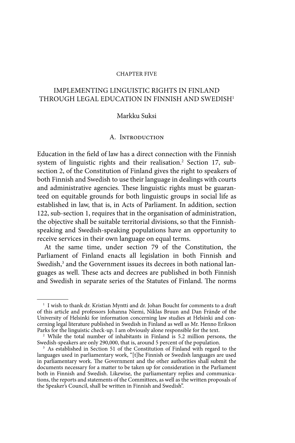 Implementing Linguistic Rights in Finland Through Legal Education in Finnish and Swedish1