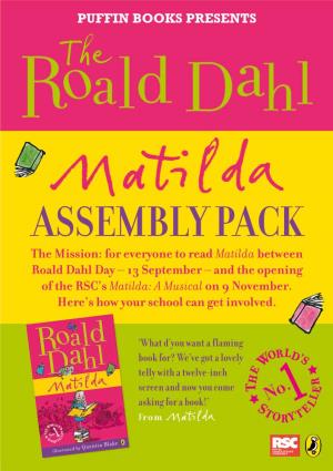 For Everyone to Read Matildabetween Roald Dahl Day – 13 September