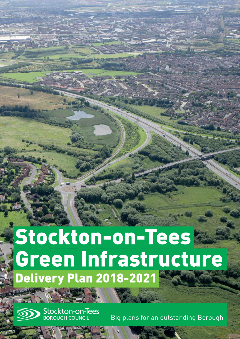 Stockton-On-Tees Green Infrastructure Delivery Plan 2018-2021