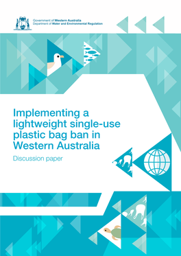 Implementing a Lightweight Single-Use Plastic Bag Ban in Western Australia