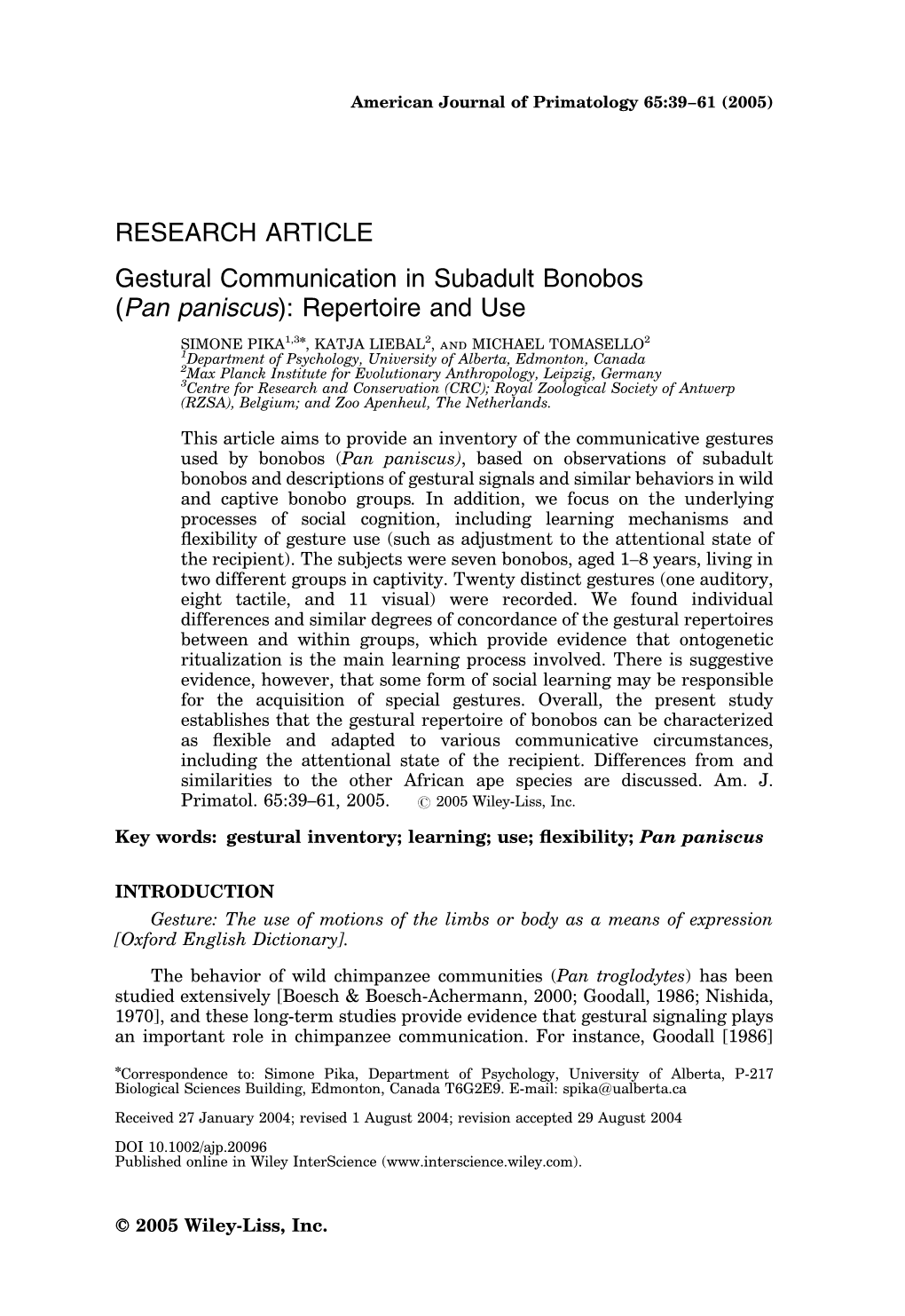 Gestural Communication in Subadult Bonobos (Pan Paniscus): Repertoire and Use