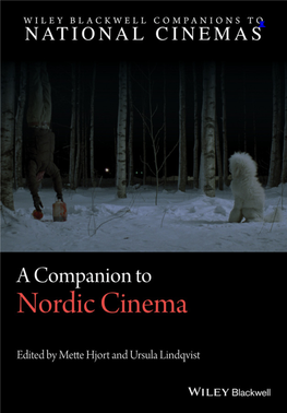 Nordic Cinema Wiley Blackwell Companions to National Cinemas