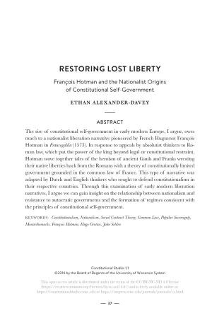 RESTORING LOST LIBERTY François Hotman and the Nationalist Origins of Constitutional Self-Government