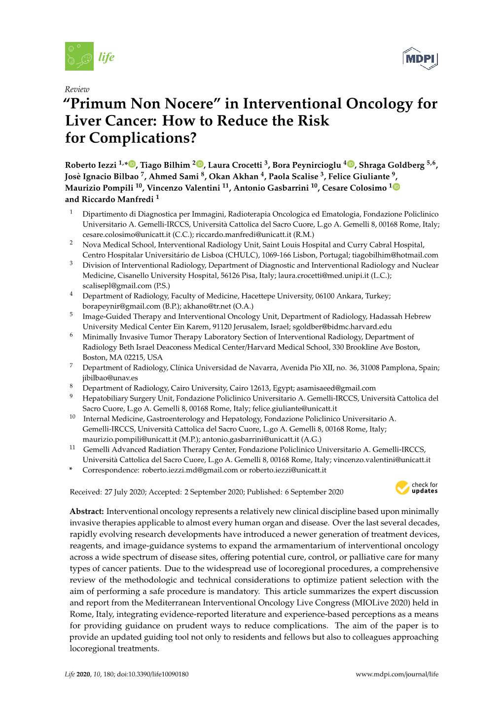 In Interventional Oncology for Liver Cancer: How to Reduce the Risk for Complications?