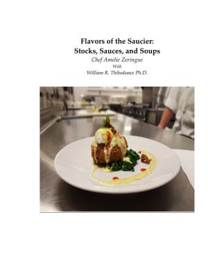 Flavors of the Saucier: Stocks, Sauces, and Soups Chef Amelie Zeringue with William R