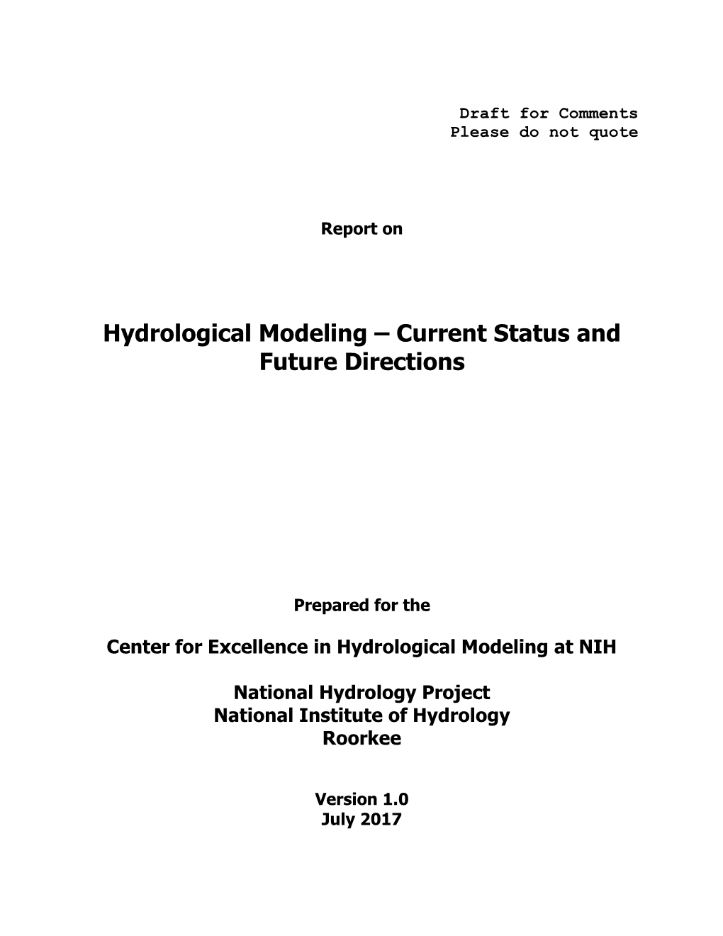 Hydrological Modeling – Current Status and Future Directions