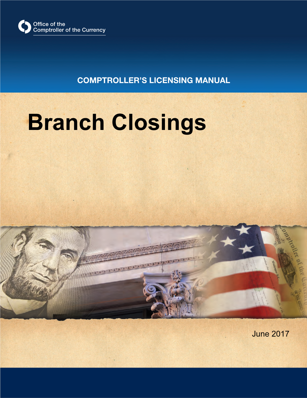 Branch Closings Licensing Manual