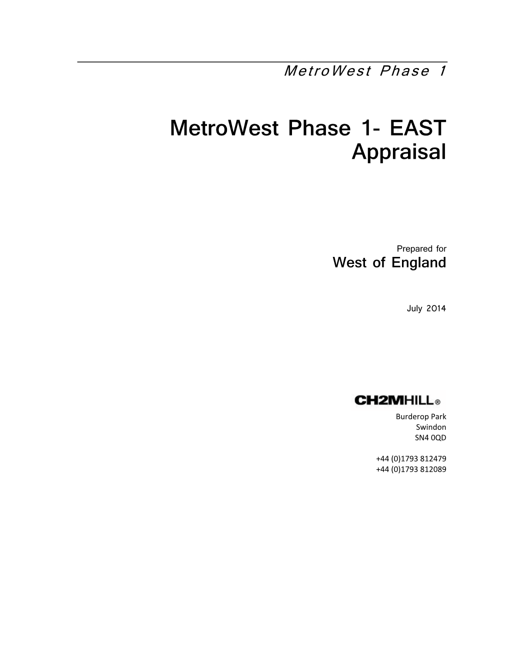 Metrowest Phase 1- EAST Appraisal