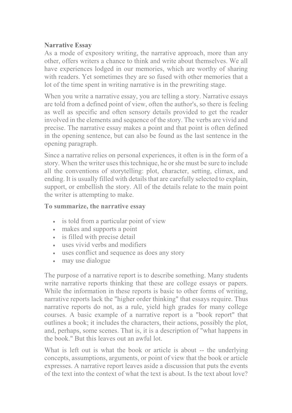 Narrative Essay As a Mode of Expository Writing, the Narrative Approach, More Than Any Other, Offers Writers a Chance to Think and Write About Themselves