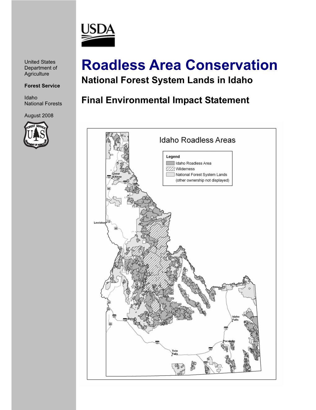 Roadless Area Conservation; National Forest Systems Land in Idaho FEIS