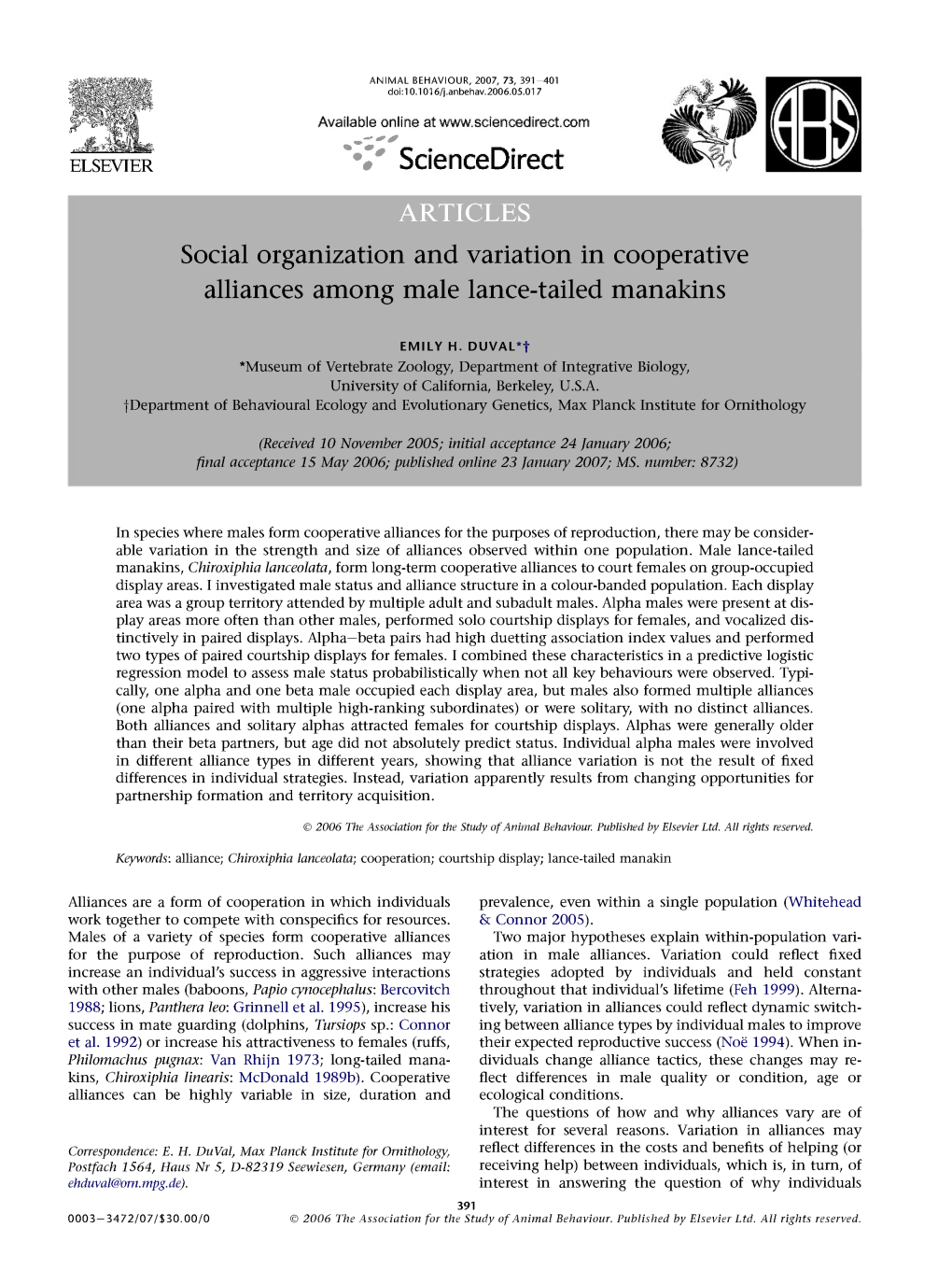 %* Sciencedirect ARTICLES Social Organization and Variation in Cooperative Alliances Among Male Lance-Tailed Manakins