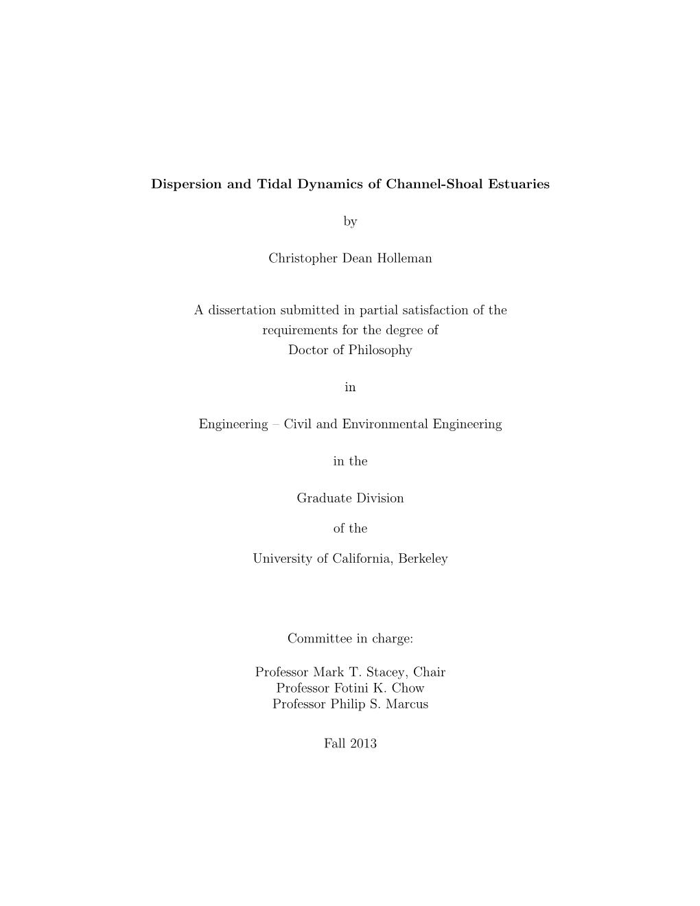 Dispersion and Tidal Dynamics of Channel-Shoal Estuaries By