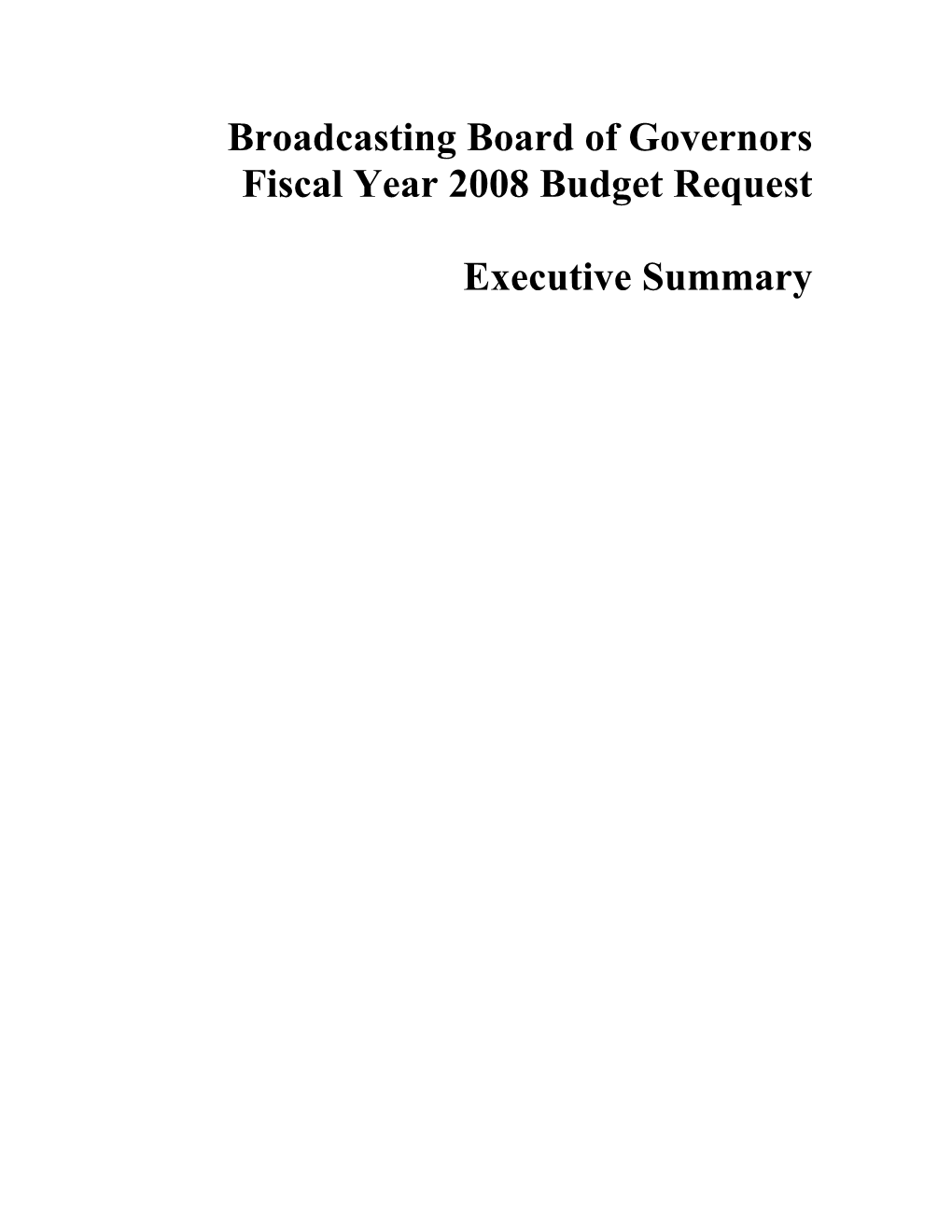 Broadcasting Board of Governors Fiscal Year 2008 Budget Request