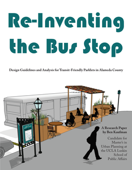 Bus Stops Throughout Its System Lack Basic Amenities Such As Seating, Shelter, Lighting, and System Information