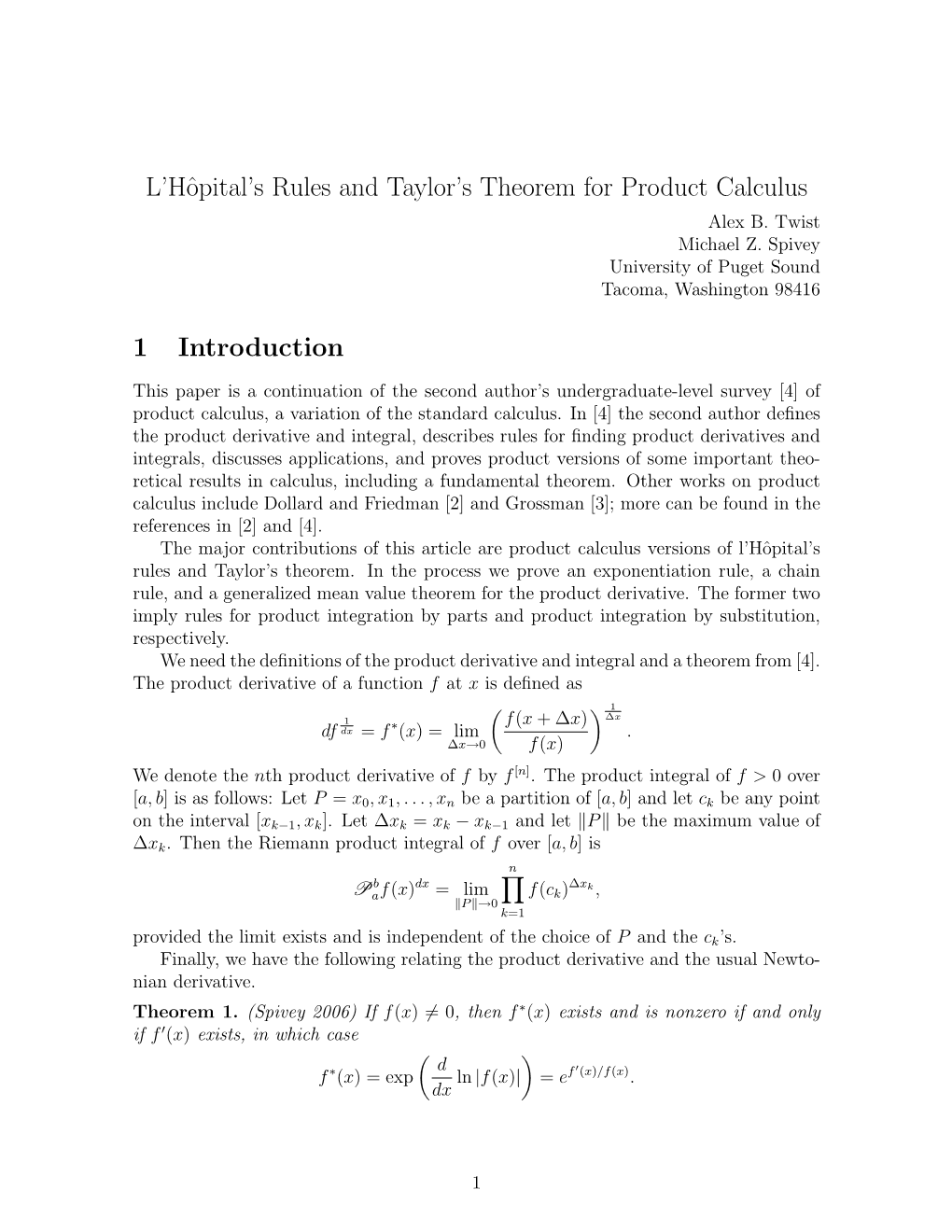 L'hôpital's Rules and Taylor's Theorem for Product Calculus 1