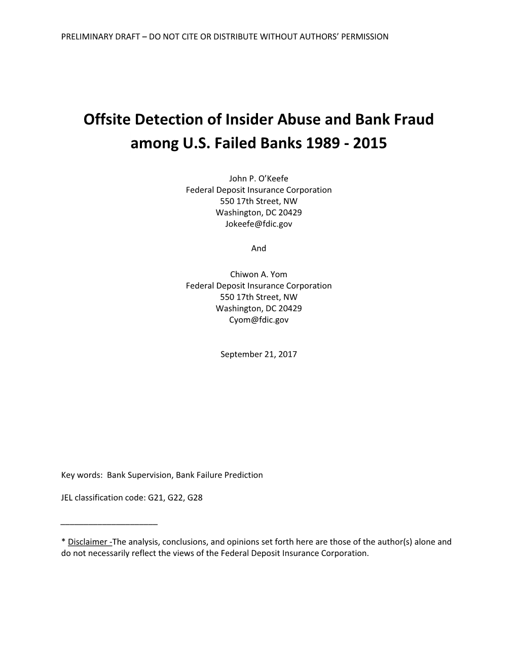 Offsite Detection of Insider Abuse and Bank Fraud Among U.S. Failed Banks 1989 - 2015