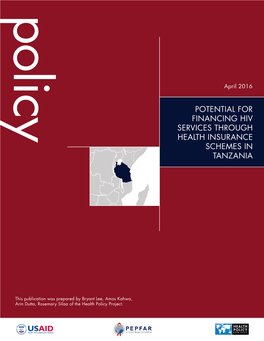 Potential for Financing Hiv Services Through Health Insurance Schemes in Tanzania