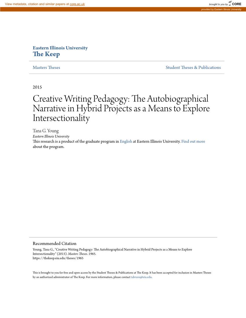 Creative Writing Pedagogy: the Autobiographical Narrative in Hybrid Projects As a Means to Explore Intersectionality Tana G
