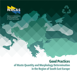 Good Practices of Waste Quantity and Morphology Determination in the Region of South East Europe
