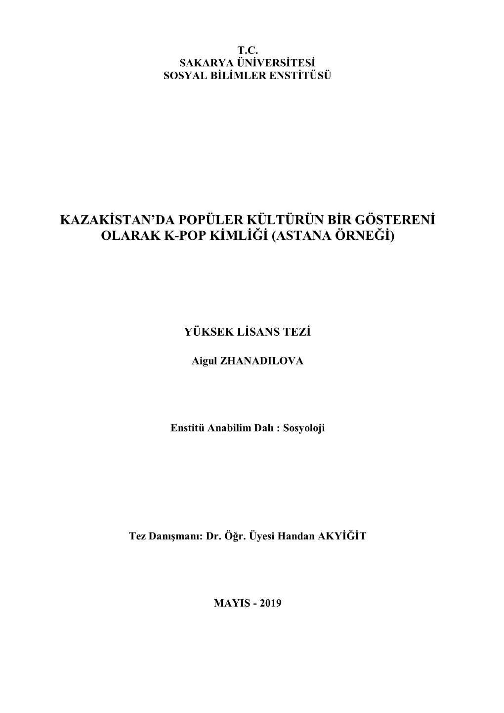 Kazakistan'da Popüler Kültürün Bir Göstereni Olarak K-Pop Kimliği