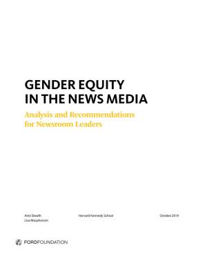GENDER EQUITY in the NEWS MEDIA Analysis and Recommendations for Newsroom Leaders