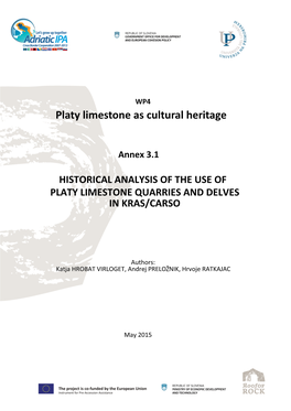 Platy Limestone As Cultural Heritage