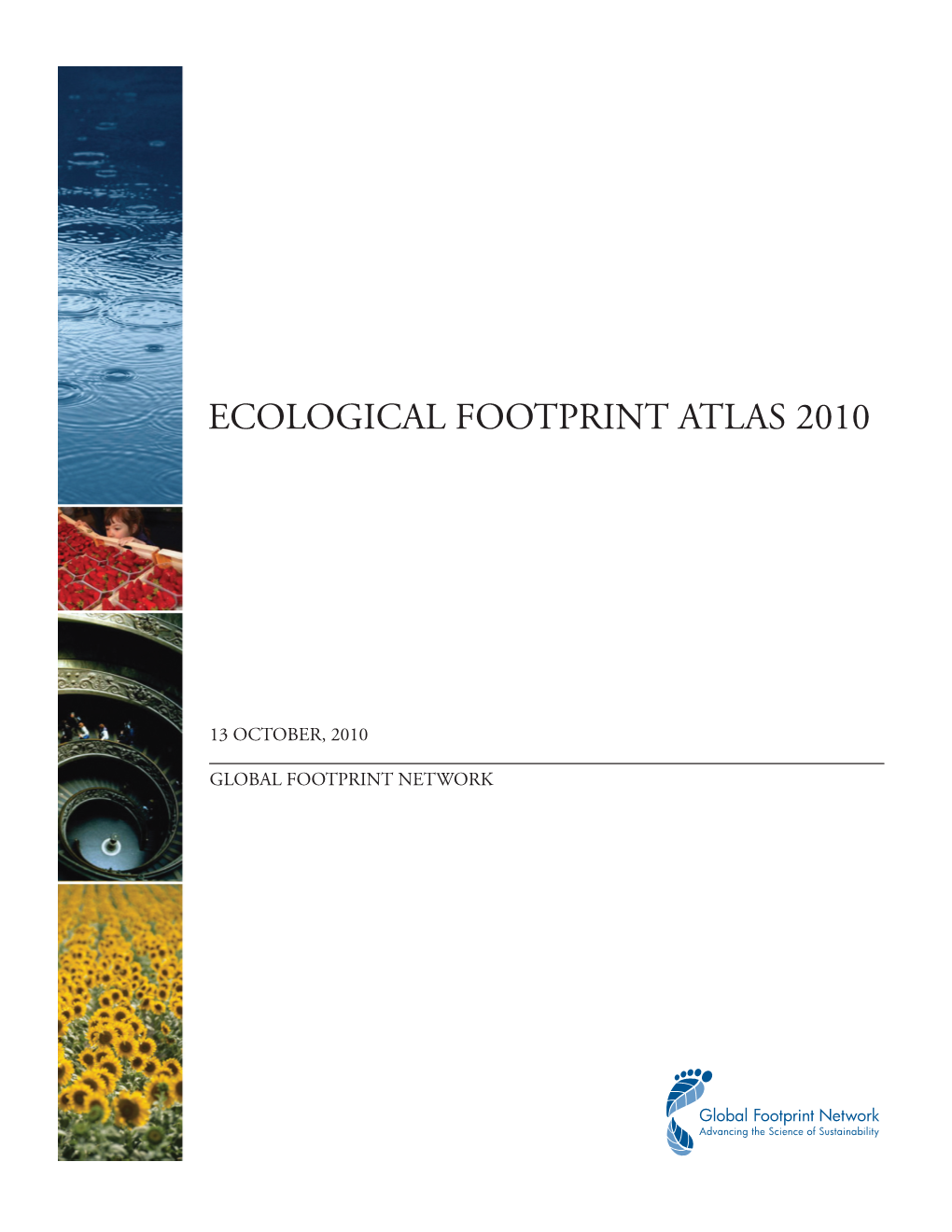The Ecological Footprint, Biocapacity, and the National Footprint Accounts /9 Linking the National Footprint Accounts with Ecosystem Services /10