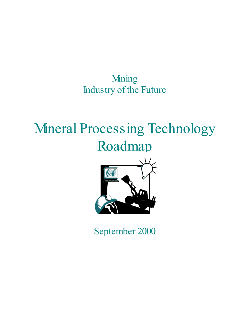 ITP Mining: Mining Industry of the Future Mineral Processing