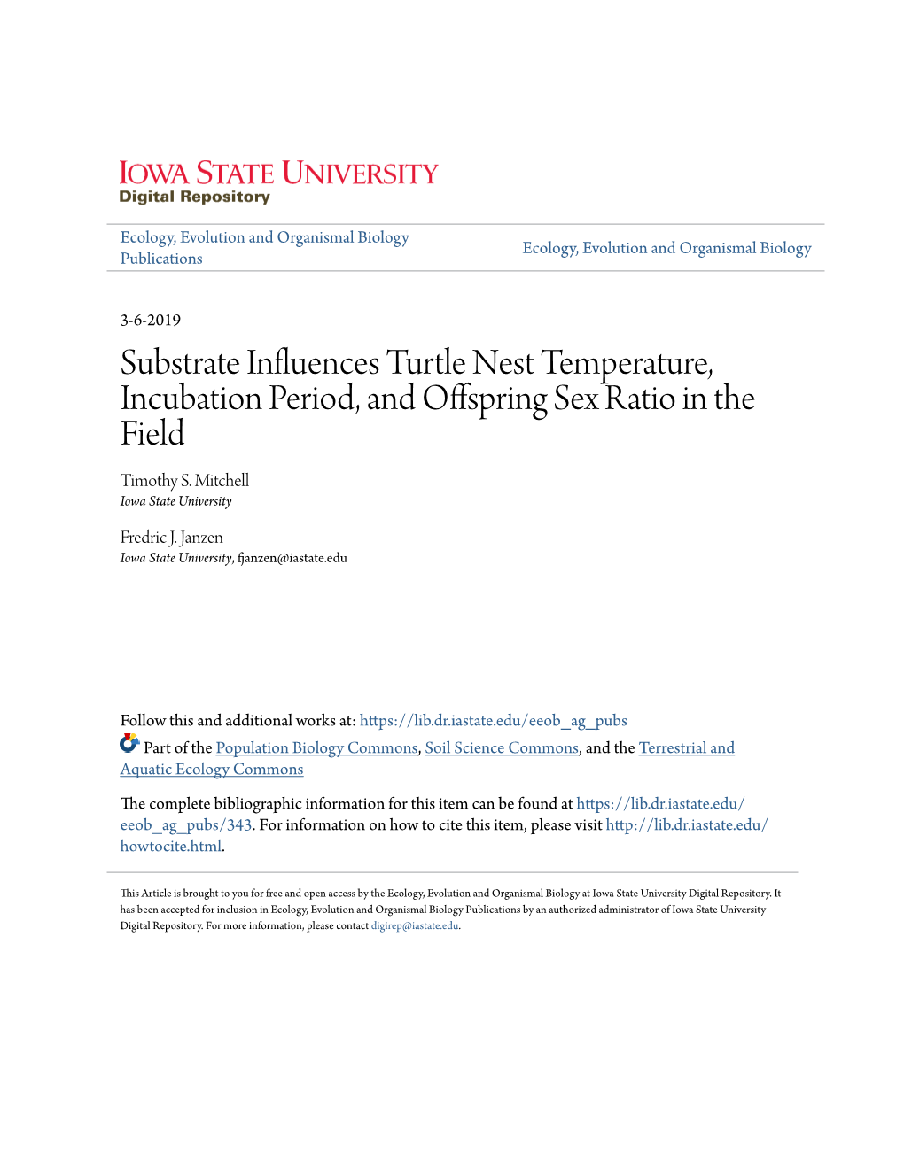 Substrate Influences Turtle Nest Temperature, Incubation Period, and Offspring Sex Ratio in the Field Timothy S