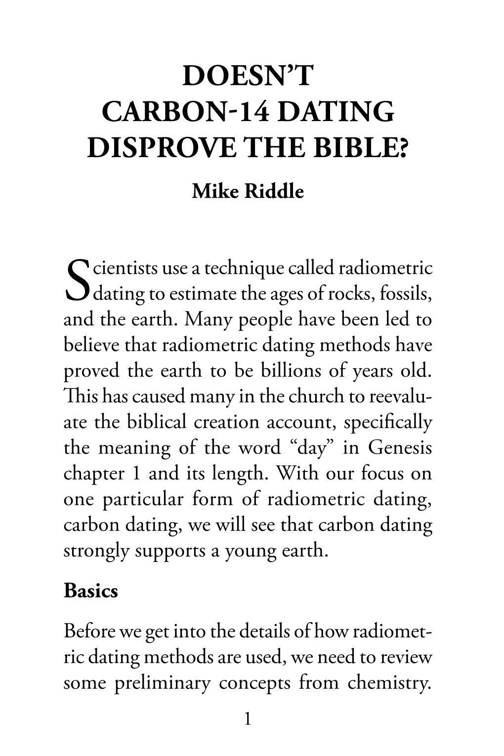 Doesn't Carbon-14 Dating Disprove the Bible?