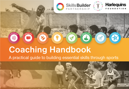 Coaching Handbook a Practical Guide to Building Essential Skills Through Sports Contents