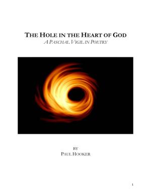 The Hole in the Heart of God a Paschal Vigil in Poetry