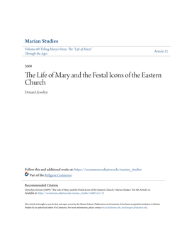 The Life of Mary and the Festal Icons of the Eastern Church Dorian Llywelyn