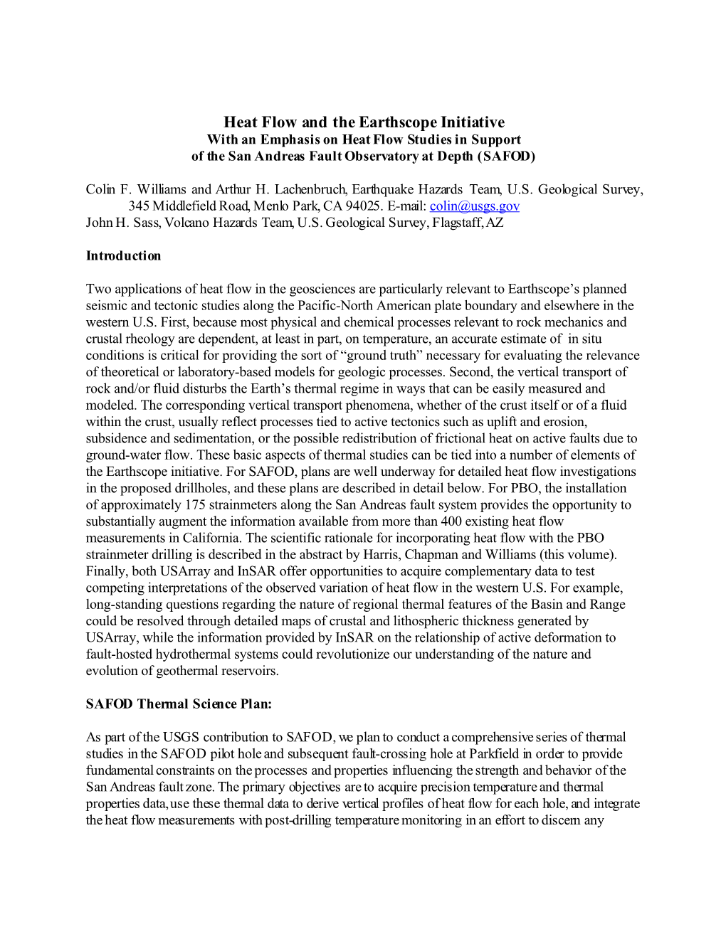 Heat Flow and the Earthscope Initiative with an Emphasis on Heat Flow Studies in Support of the San Andreas Fault Observatory at Depth (SAFOD)