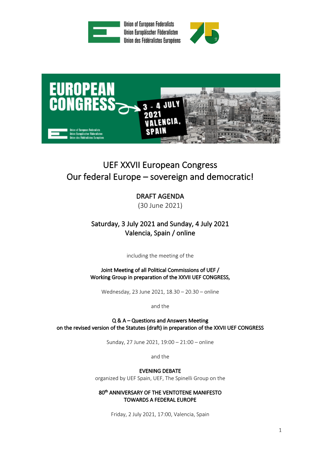 UEF XXVII European Congress Our Federal Europe – Sovereign and Democratic!