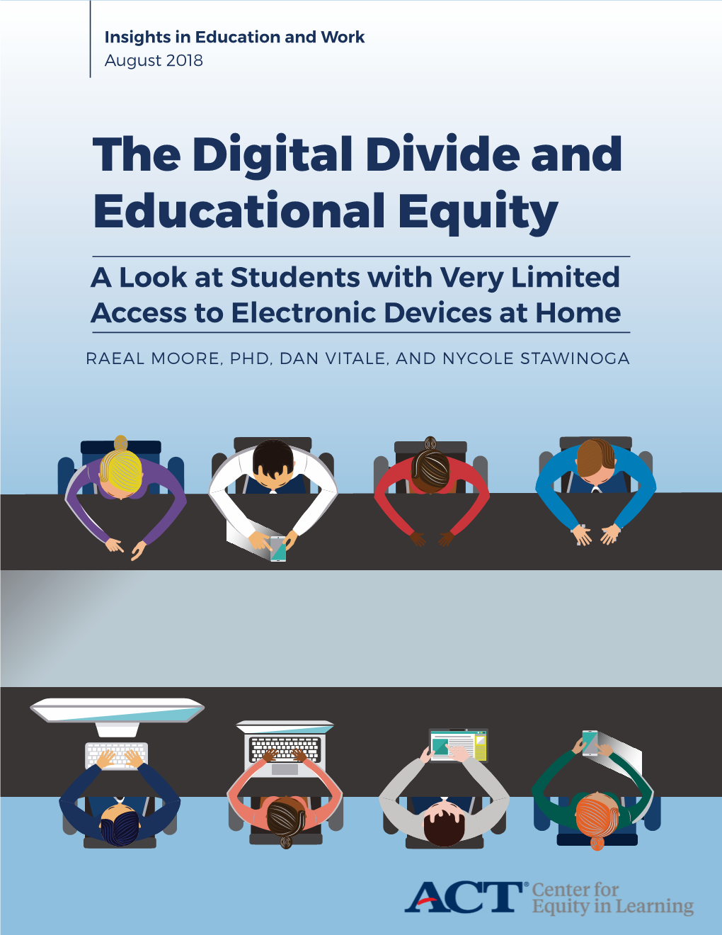 The Digital Divide and Educational Equity a Look at Students with Very Limited Access to Electronic Devices at Home