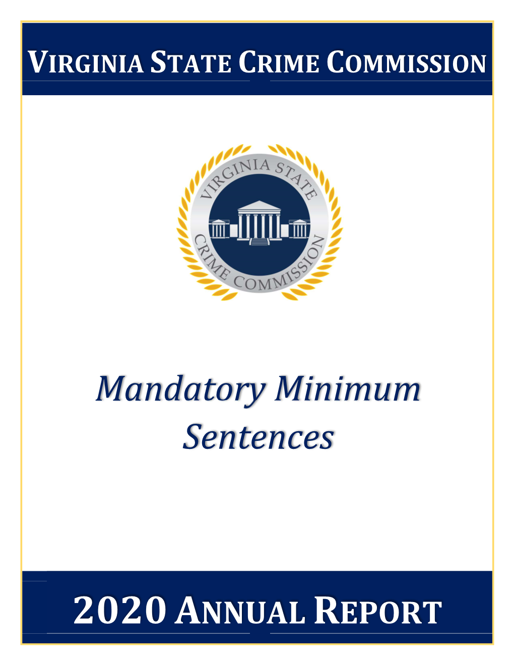 Annual Report: Mandatory Minimum Sentences
