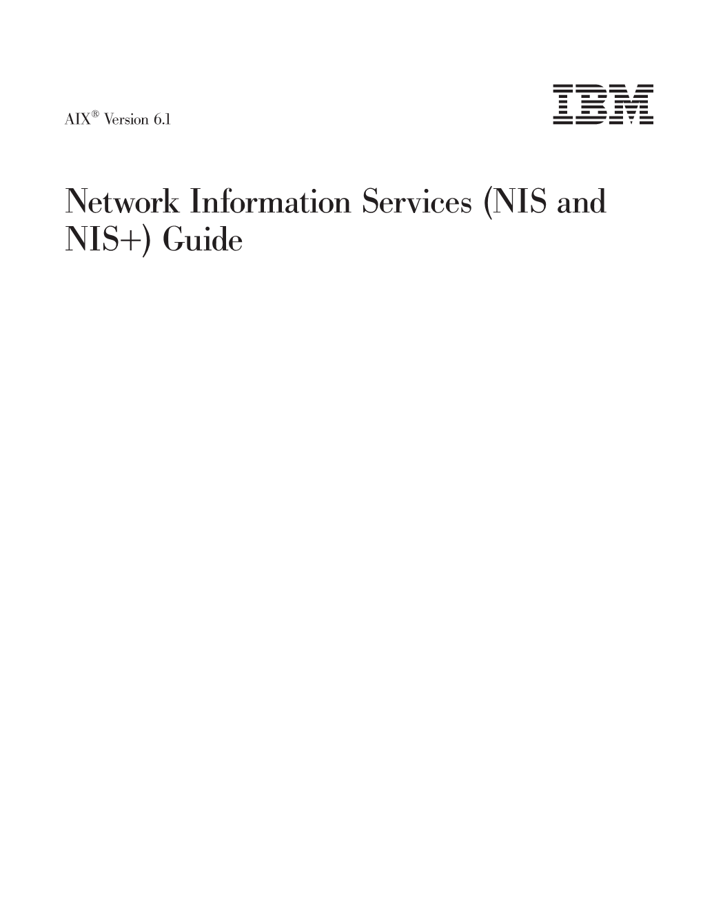 AIX® Version 6.1 Network Information Services (NIS and NIS+) Guide About This Book