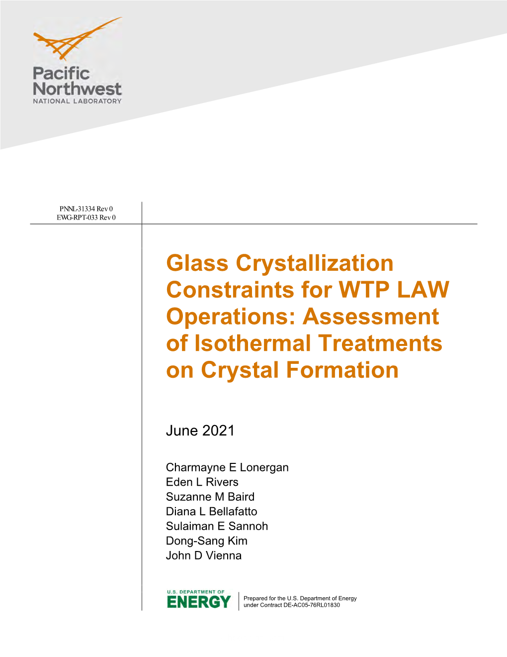 Glass Crystallization Constraints for WTP LAW Operations: Assessment of Isothermal Treatments on Crystal Formation