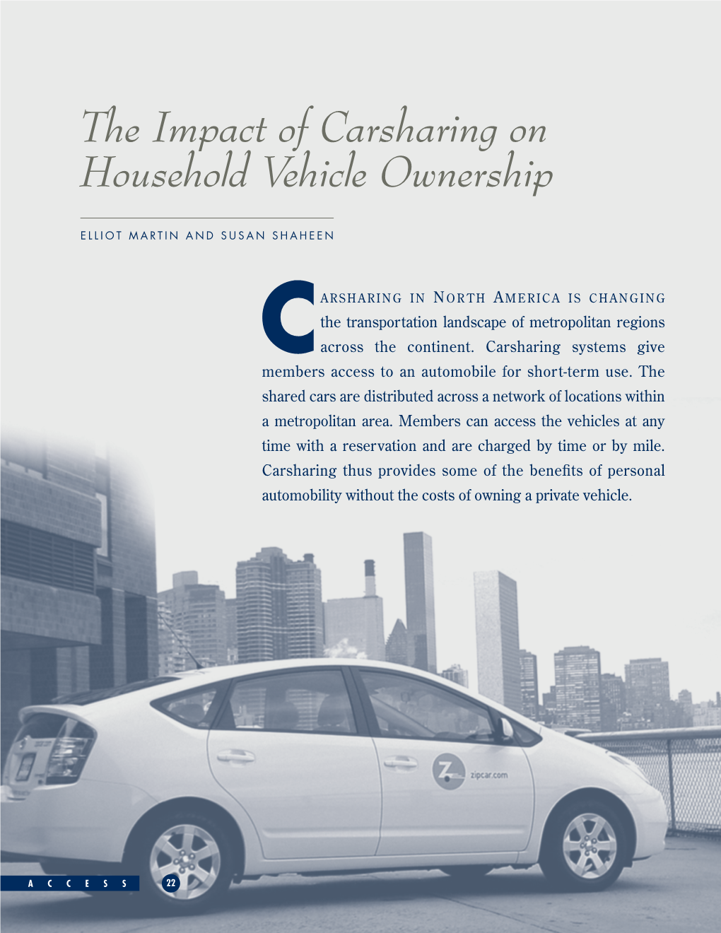 The Impact of Carsharing on Household Vehicle Ownership