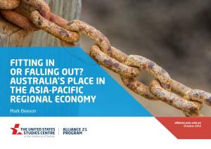 Fitting in Or Falling Out? Australia's Place in the Asia-Pacific Regional