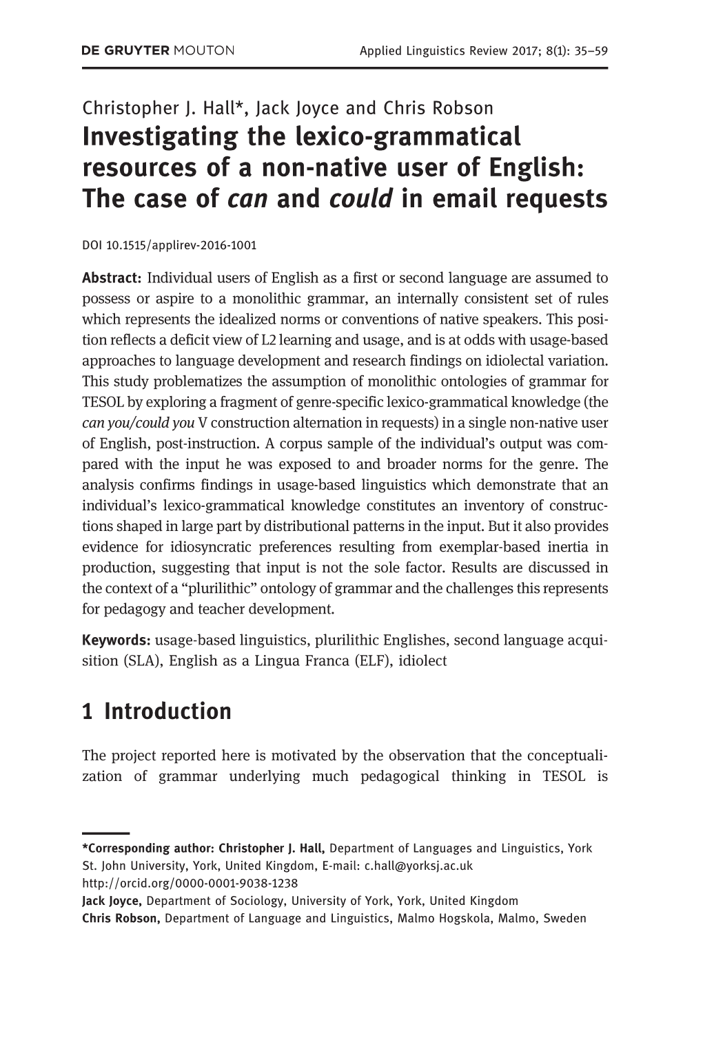 Investigating the Lexico-Grammatical Resources of a Non-Native User of English: the Case of Can and Could in Email Requests