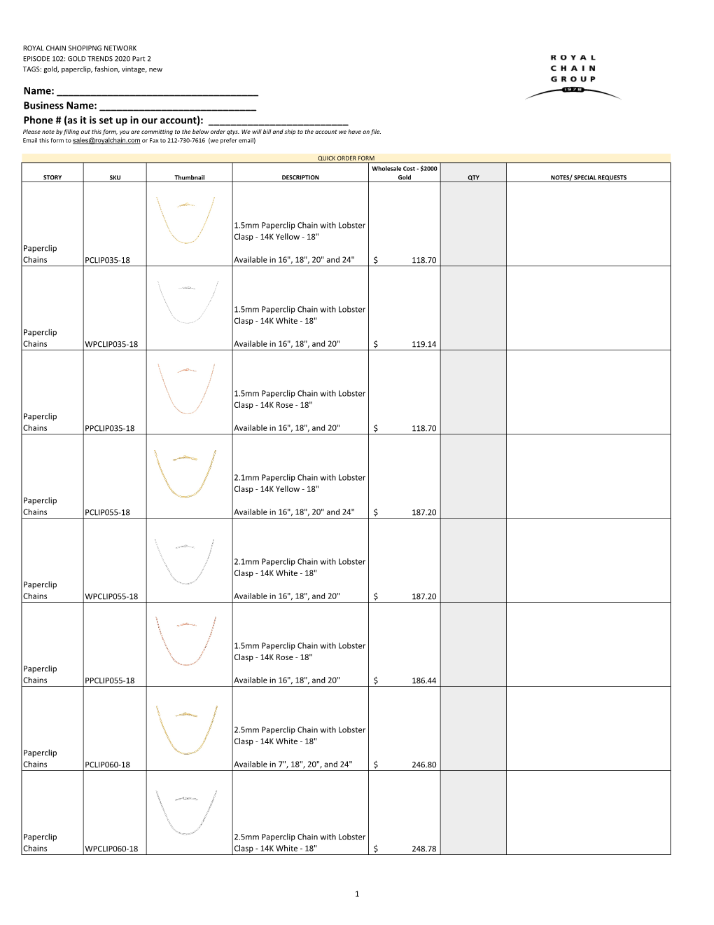 QUICK ORDER FORM Wholesale Cost - $2000 STORY SKU Thumbnail DESCRIPTION Gold QTY NOTES/ SPECIAL REQUESTS