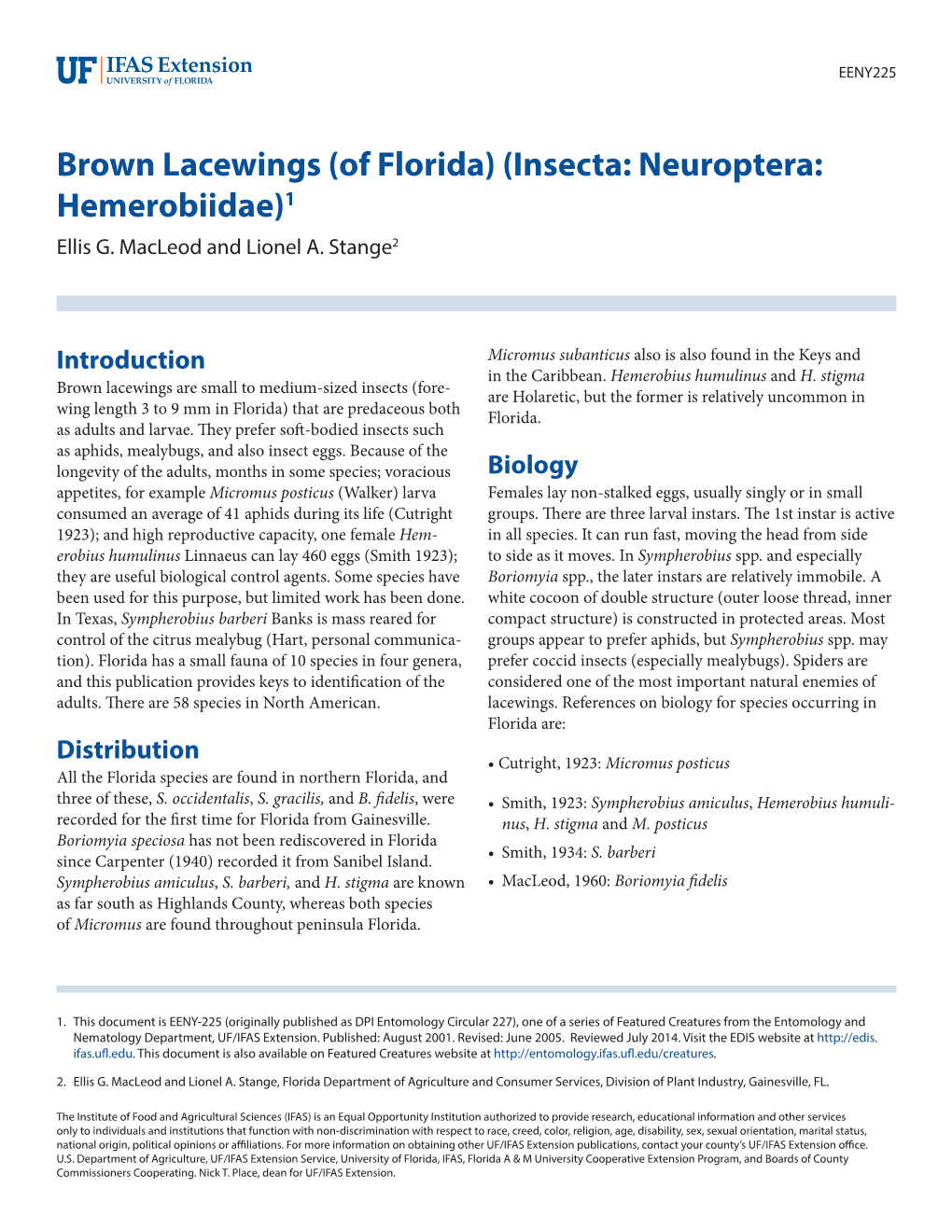 Brown Lacewings (Of Florida) (Insecta: Neuroptera: Hemerobiidae)1 Ellis G