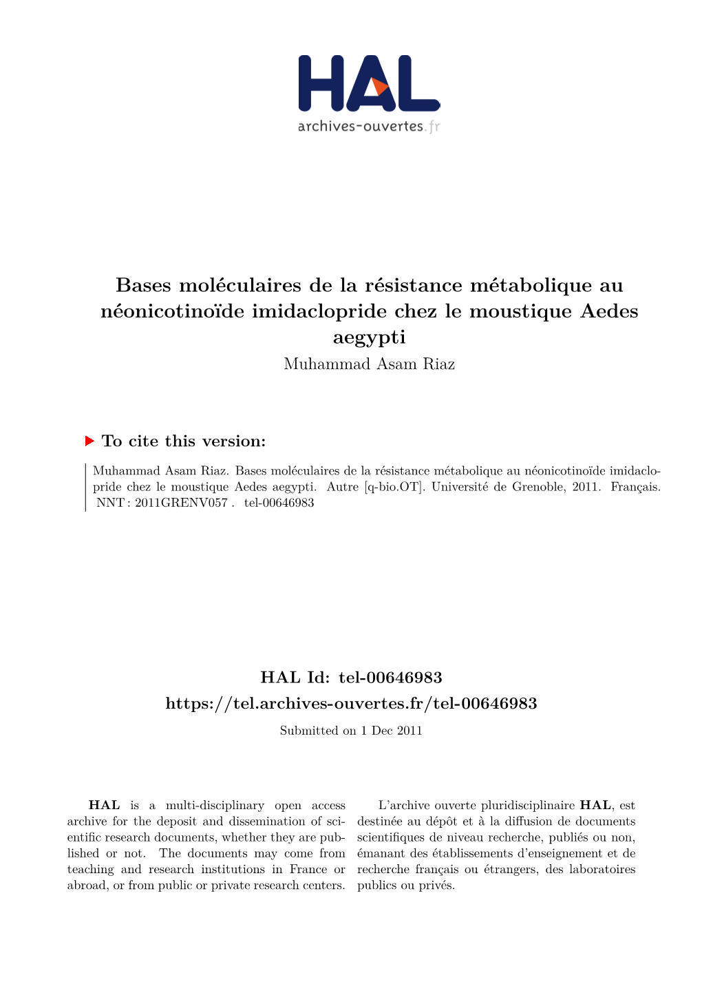 Bases Moléculaires De La Résistance Métabolique Au Néonicotinoïde Imidaclopride Chez Le Moustique Aedes Aegypti Muhammad Asam Riaz